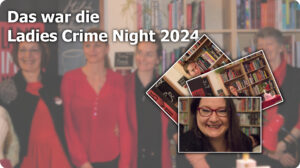 Einige Fotos des Events "Ladies Crime Night 2024"